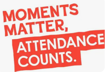 ATTENDANCE IS EVERYONE'S RESPONSABILITY.